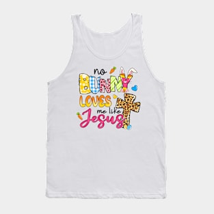 No Bunny Loves Me Like Jesus design Tank Top